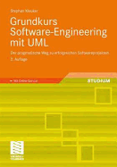 Grundkurs Software-Engineering Mit UML: Der Pragmatische Weg Zu Erfolgreichen Softwareprojekten - Kleuker, Stephan