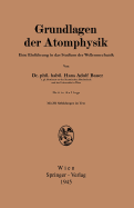 Grundlagen Der Atomphysik: Einfhrung in Das Studium Der Wellenmechanik