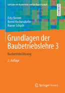 Grundlagen Der Baubetriebslehre 3: Baubetriebsfuhrung