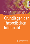 Grundlagen der Theoretischen Informatik