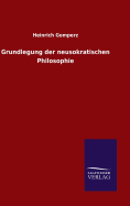 Grundlegung der neusokratischen Philosophie