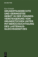 Grundpfandrechte und geringstes Gebot in der Zwangsversteigerung von Grundstcken unter Mitbercksichtigung des Lastenausgleichsgesetzes