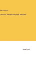 Grundriss der Physiologie des Menschen