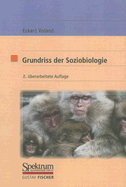 Grundriss Der Soziobiologie - Voland, Eckart