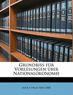 Grundriss Fur Vorlesungen Uber Nationalokonomie