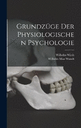 Grundzge der Physiologischen Psychologie