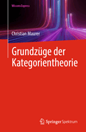 Grundz?ge Der Kategorientheorie