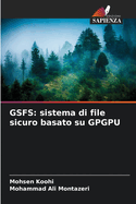 Gsfs: sistema di file sicuro basato su GPGPU