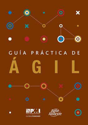Gua prctica de gil (Spanish edition of Agile practice guide) - Project Management Institute