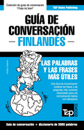 Gua de Conversacin Espaol-Finlands y vocabulario temtico de 3000 palabras