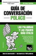 Gua de Conversacin Espaol-Polaco y diccionario conciso de 1500 palabras