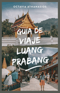 Gua de Viaje Luang Prabang