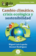 GuaBurros: Cambio climtico, crisis ecolgica y sostenibilidad