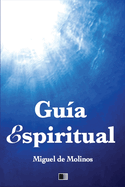 Gu?a Espiritual: Letra Grande para facilitar la lectura