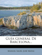 Gu?a general de Barcelona