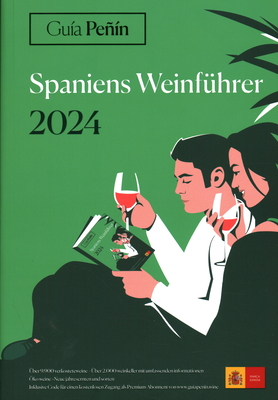 Gu?a Pe?n Spaniens Weinf?hrer 2024 - Gu?a Pe?n