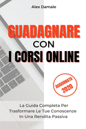 Guadagnare Con i Corsi Online