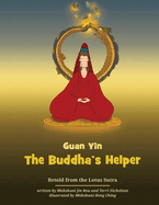 Guan Yin - The Buddha's Helper