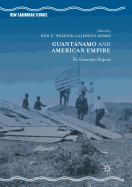 Guantnamo and American Empire: The Humanities Respond