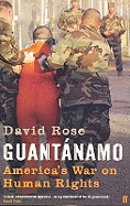 Guantanamo: America's War on Human Rights