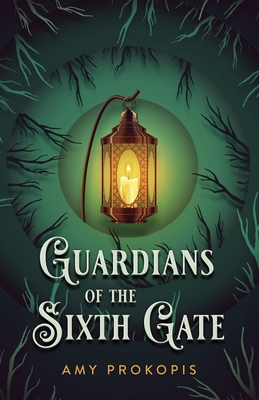 Guardians of the Sixth Gate - Prokopis, Amy