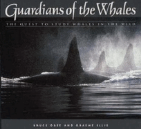 Guardians of the Whales: The Quest to Study Whales
