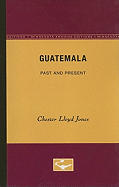Guatemala, past and present.
