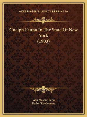 Guelph Fauna in the State of New York (1903) - Clarke, John Mason, and Ruedemann, Rudolf