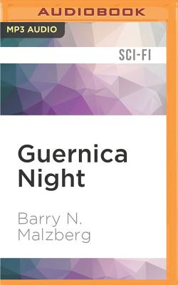 Guernica Night - Malzberg, Barry N.