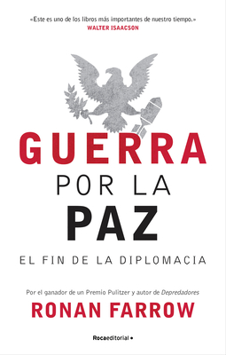 Guerra Por La Paz / War on Peace - Farrow, Ronan, and Enguix Tercero, Mar?a (Translated by)