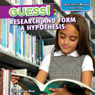 Guess!: Research and Form a Hypothesis