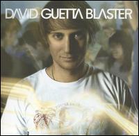 Guetta Blaster [UK Copyright Protected] - David Guetta