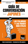 Guia de Conversacion Espanol-Japones y Mini Diccionario de 250 Palabras