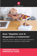 Guia "Hepatite viral A: Diagn?stico e tratamento"