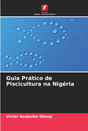 Guia Prtico de Piscicultura na Nig?ria