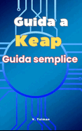 Guida a Keap: Guida pratica