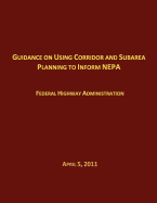 Guidance on Using Corridor and Subarea Planning to Inform Nepa