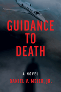 Guidance to Death: Volume 1