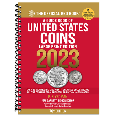 Guide Book of United States Coins Large Print 2023 - Garrett, Jeff, and Bowers, David Q