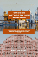 Guide de voyage en Inde 2024-2025