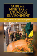 Guide for Ministers of Liturgical Environment