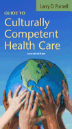 Guide to Culturally Competent Health Care