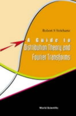 Guide to Distribution Theory & Fourier.. - Strichartz, Robert S