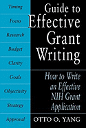 Guide to Effective Grant Writing: How to Write a Successful Nih Grant Application