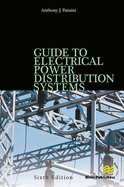 Guide to Electrical Power Distribution Systems, Sixth Edition