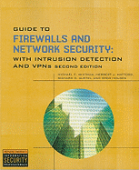 Guide to Firewalls and Network Security: Intrusion Detection and VPNs