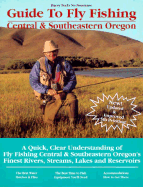 Guide to Fly Fishing in Central & Southeastern Oregon