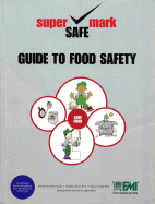 Guide to Food Safety: Retail Best Practices for Food Safety and Sanitation - McSwane, David, and Rue, Nancy, PhD, and Linton, Richard