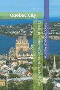Guide to Hidden Gems of Quebec City: Panache Quebec City