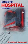 Guide to Hospital Leadership: Dental Department